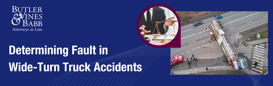 Determining Fault in Wide-Turn Truck Accidents