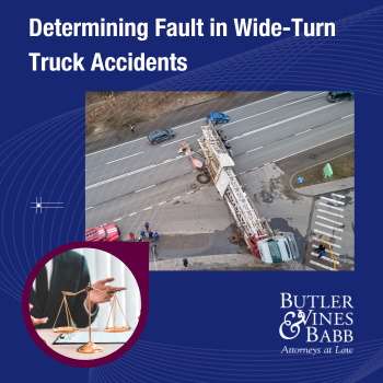 Determining Fault in Wide-Turn Truck Accidents