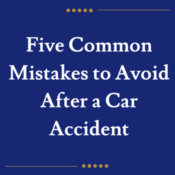 Five Common Mistakes to Avoid After a Car Accident