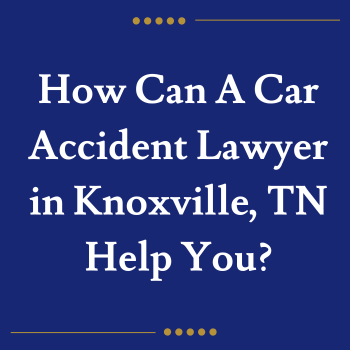 What Types of Car Accidents Are Common in Knoxville?
