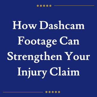 How Dashcam Footage Can Strengthen Your Injury Claim