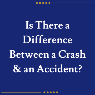 Is There a Difference Between a Crash & an Accident?