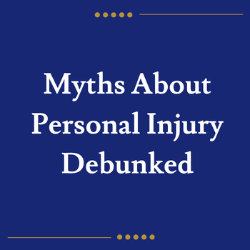 Myths About Personal Injury Debunked