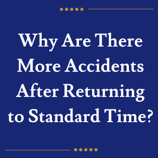 Why Are There More Accidents After Returning to Standard Time?