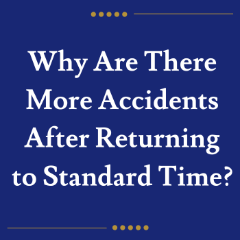 Why Are There More Accidents After Returning to Standard Time?